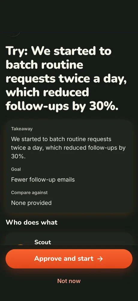 Plan screen in dark mode showing the takeaway, goal, comparison and who does what, with Approve and start and Not now buttons.